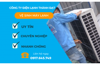 Bảng giá vệ sinh máy lạnh âm trần tại Công Ty Điện Lạnh Thành Đạt - Khu vực TPHCM